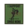 asgbox.pl - I Support Single Mums Rubber Patch JTG