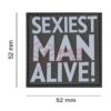 JTG Sexiest Man Alive Rubber Patch SWAT OD-TM-10312051700 11590 asgbox.pl