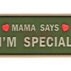 asgbox.pl - Mama Says I'm Special Patch JTG