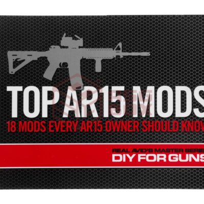 Real Avid Top AR15 Mods Instructions Book