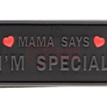 JTG Mama Says I'm Special Patch Black