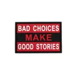 asgbox.pl - Naszywka PVC - Bad Choices