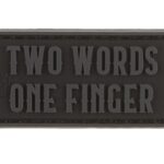 JTG Two Words One Finger Rubber Patch Black