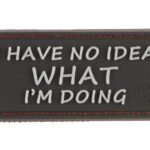 JTG I Have No Idea Rubber Patch Black