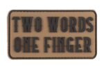 JTG Two Words One Finger Big Rubber Patch Coyote Brown