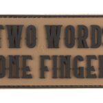 JTG Two Words One Finger Big Rubber Patch Coyote Brown