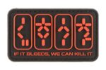 JTG If It Bleeds, We Can Kill It Rubber Patch Red