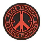 JTG Peace Through Superior Firepower Rubber Patch Red