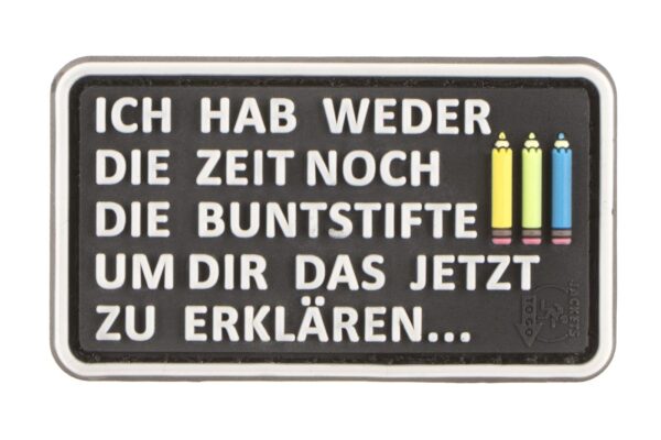 JTG I Don't Have The Time Nor The Crayons Micro Rubber Patch Multicolor